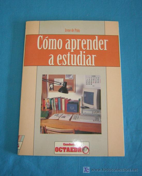 Libros de segunda mano: C&oacute;mo aprender a estudiar - Irene de Puig - Cuadernos Octaedro - Foto 1
