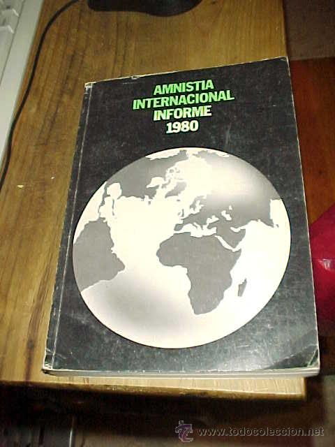 Libros de segunda mano: AMNISTIA INTERNACIONAL INFORME 1980 * - Foto 1
