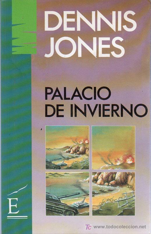 Libros de segunda mano: PALACIO DE INVIERNO. DENNIS JONES. - Foto 1