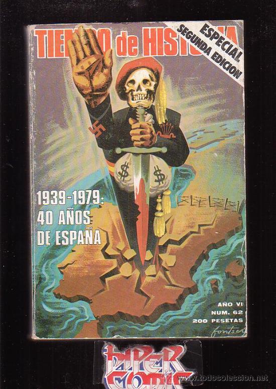 Libros de segunda mano: TIEMPO DE HISTORIA N&ordm; 62, 1939 - 1979 : 40 A&Ntilde;OS DE ESPA&Ntilde;A