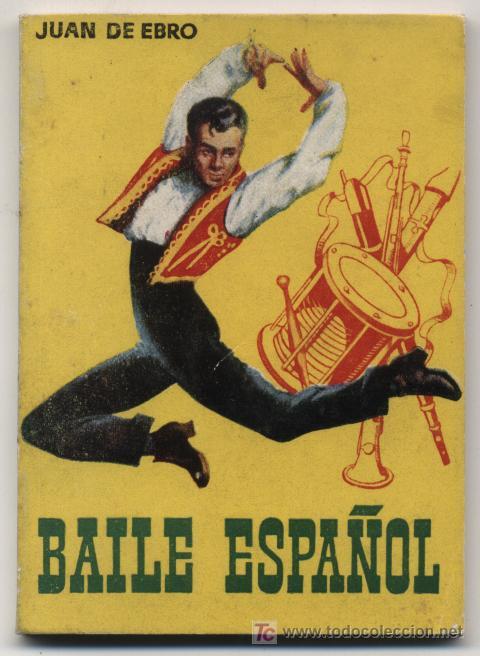 Libros de segunda mano: Enciclopedia Pulga n&ordm; 315. Baile Espa&ntilde;ol. - Foto 1