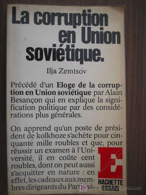 Libros de segunda mano: LA CORRUPTION EN UNION SOVI&Eacute;TIQUE. ZEMTSOV, Ilja. 1976.  Hachette - Foto 1