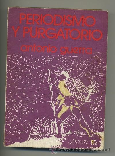 Libros de segunda mano: PERIODISMO Y PURGATORIO  (A-PERIO-049) - Foto 1