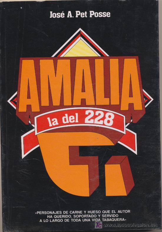 Libros de segunda mano: Amalia la del 228. Jos&eacute; A. Pet Posse - Foto 1