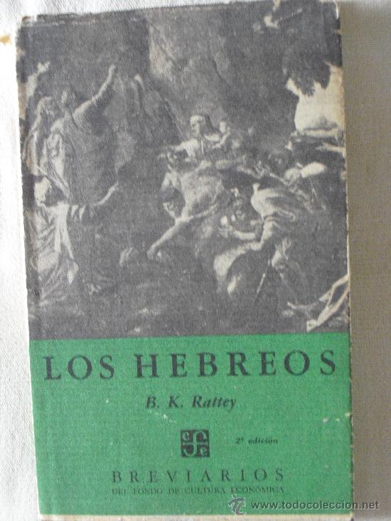 Libros de segunda mano: Rattey, B.K.: Los Hebreos - Foto 1
