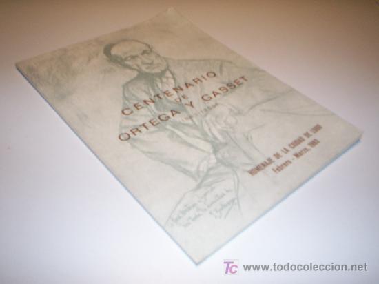 Libros de segunda mano: Centenario de Ortega y Gasset - Homenaje de la ciudad de Lugo. Febrero-Marzo, 1983.