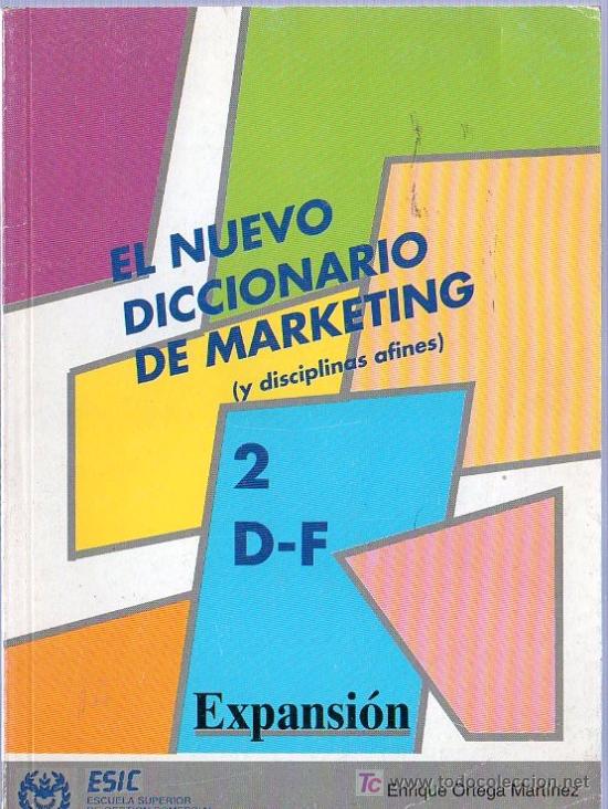 Gebrauchte B&uuml;cher: EL NUEVO DICCIONARIO DE MARKETING. 2 D-F. EXPANSION. 1990. 20 X 14 CM. 199 PAGINAS.