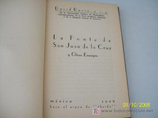 LA FONTE DE SAN JUAN DE LA CRUZ Y OTROS ENSAYOS-DAVID RUVIO -MÃ‰XICO 1949 (Libros de Segunda Mano (posteriores a 1936) - Literatura - Otros)