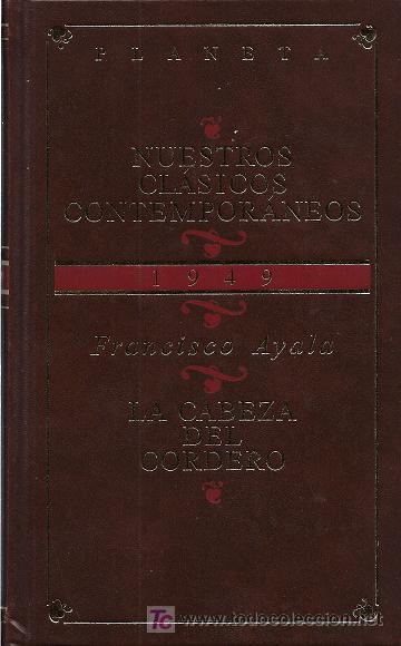 Libros de segunda mano: FRANCISCO AYALA / LA CABEZA DEL CORDERO . ED. PLANETA . A ESTRENAR. - Foto 1