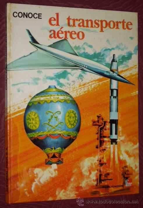 Libros de segunda mano: Conoce el transporte a&eacute;reo de Editorial Fher en Bilbao 1968