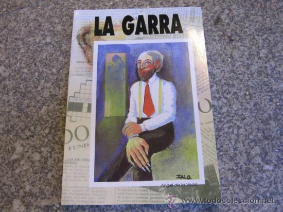 Libri di seconda mano: LA GARRA ZARPAZOS DEL A&Ntilde;O 2000 - ANGEL DE LA VEGA - EDI DIP DE LUIGO   . CORREOS 2.8&euro;