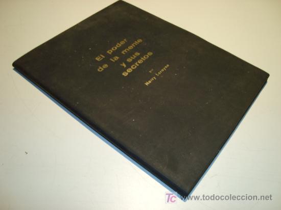 Libros de segunda mano: EL PODER DE LA MENTE Y SUS SECRETOS. CURSO PRECISO Y COMPLETO - HARRY LORAYNE (1966) - Foto 1