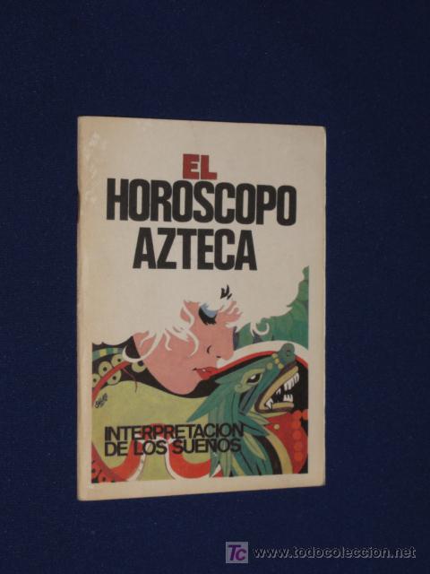 Libros de segunda mano: EL HOROSCOPO AZTECA - INTERPRETACI&Oacute;N DE LOS SUE&Ntilde;OS - Foto 1