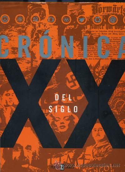 Libros de segunda mano: CR&Oacute;NICA DEL SIGLO XX    (A-H-419,2) - Foto 1