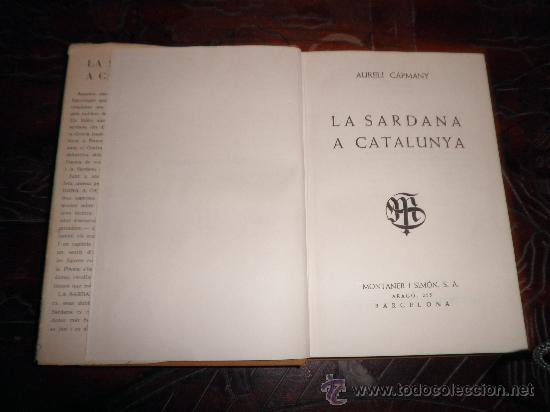 Libros de segunda mano: LA SARDANA A CATALUNYA - AURELI CAPMANY - ILUSTRADO. - Foto 2