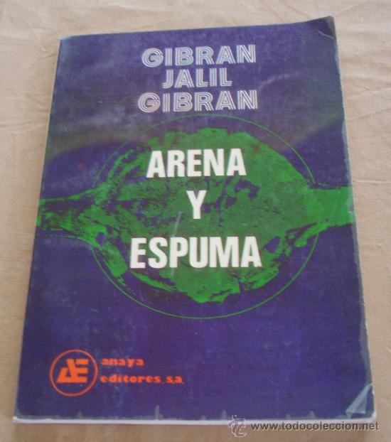 Libros de segunda mano: ARENA Y ESPUMA - GIBRAN JALIL GIBRAN. - Foto 1