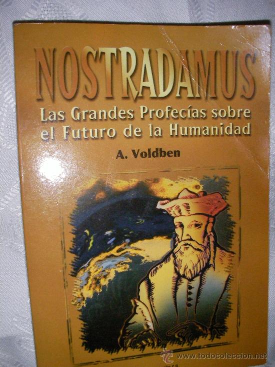 Second hand books: NOSTRADAMUS LAS GRANDES PROFECIAS SOBRE EL FUTURO DE LA HUMANIDAD