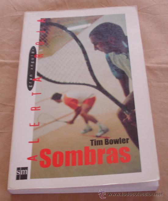 Libros de segunda mano: SOMBRAS - TIM BOWLER - GRAN ANGULAR, SM. - Foto 1