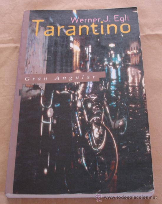 Libros de segunda mano: TARANTINO - WERNER J. EGLI - COLECCION, GRAN ANGULAR. - Foto 1