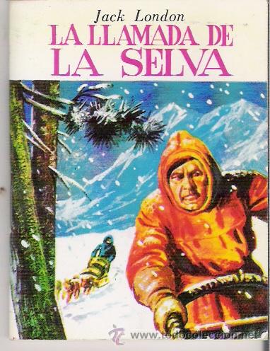 Libros de segunda mano: MINIBIBLIOTECA DE LA LITERATURA UNIVERSAL, LA LLAMADA DE LA SELVA - Foto 1