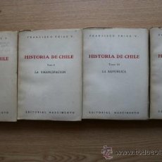 Libros de segunda mano: HISTORIA DE CHILE. I. LOS ORÍGENES. II. LA EMANCIPACIÓN. III Y IV. LA REPÚBLICA. FRIAS V. (FRANCISCO. Lote 21490510