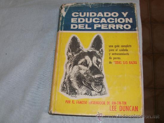 Libros de segunda mano: CUIDADO Y EDUCACION DEL PERRO - Foto 1