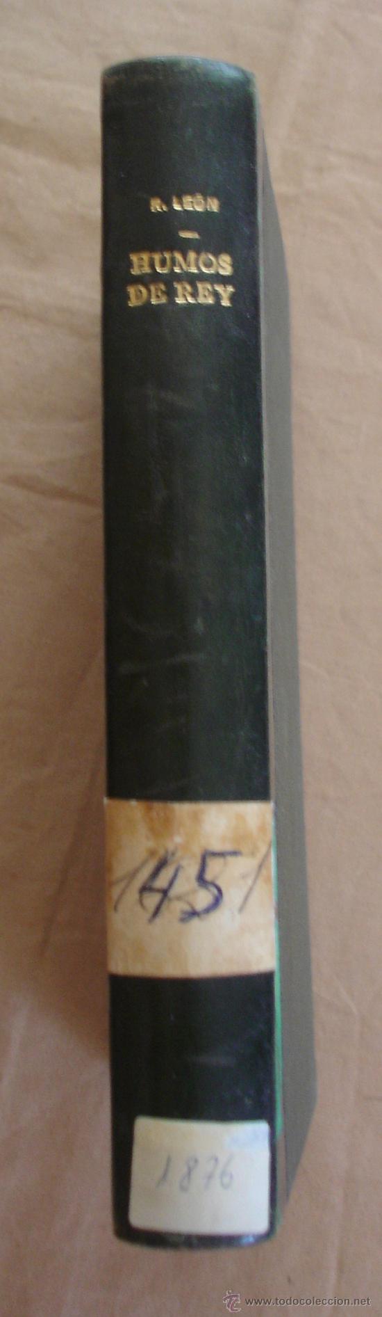 Libros de segunda mano: HUMOS DE REY - RICARDO LEON - 1942. - Foto 2