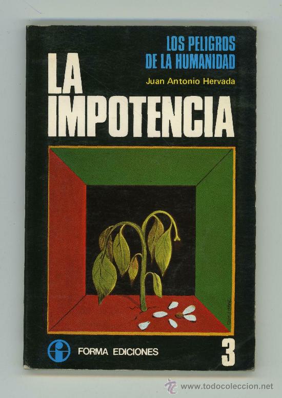 Libros de segunda mano: LA IMPOTENCIA - FORMA EDICIONES. - Foto 1
