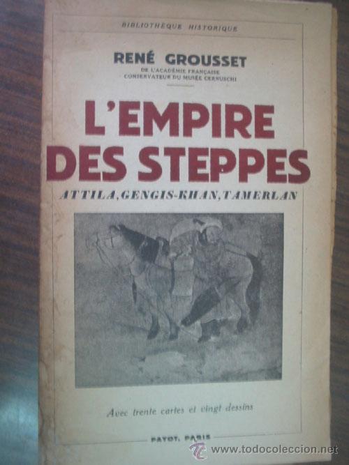 Libros de segunda mano: LEMPIRE DES STEPPES. GROUSSET, Ren&eacute;. 1948 Payot - Foto 1