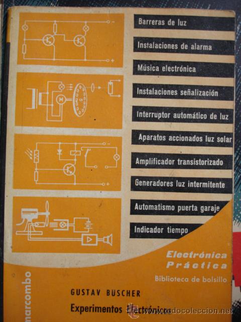 Libros de segunda mano: EXPERIMENTOS ELECTRONICOS.GUSTAV BUSCHER.1971.8&ordf;.82 PG.ILUSTRADO - Foto 1