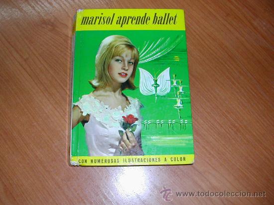 Libros de segunda mano: MARISOL APRENDE BALLET. N&ordm; 10 DE LA COLECCION.   L9220 - Foto 1
