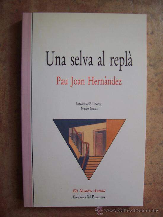 Libros de segunda mano: UNA SELVA AL REPL&Aacute; - BROMERA, EDICIONS - VALENCIANO/CATAL&Aacute;N - Foto 1
