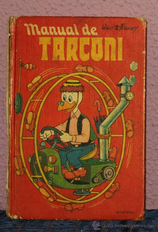 Libros de segunda mano: MANUAL DE TARCONI - Ed. MONTENA 1977 - Disney - Foto 1