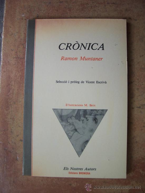 Libros de segunda mano: CR&Oacute;NICA - RAMON MUNTANER - BROMERA - VALENCIANO/CATAL&Aacute;N - Foto 1