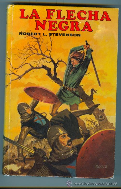 Libros de segunda mano: LA FLECHA NEGRA - ROBERT LOUIS STEVENSON (1986) - Foto 1