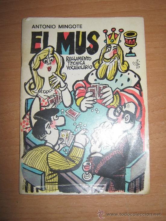 Libros de segunda mano: EL MUS - ANTONIO MINGOTE - CUARTA  EDICION - ORIGINAL DE 1971 - Foto 1