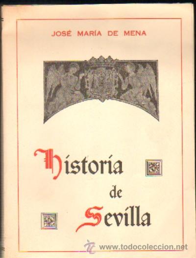 Libros de segunda mano: HISTORIA DE SEVILLA    A-LSEV-236 - Foto 1