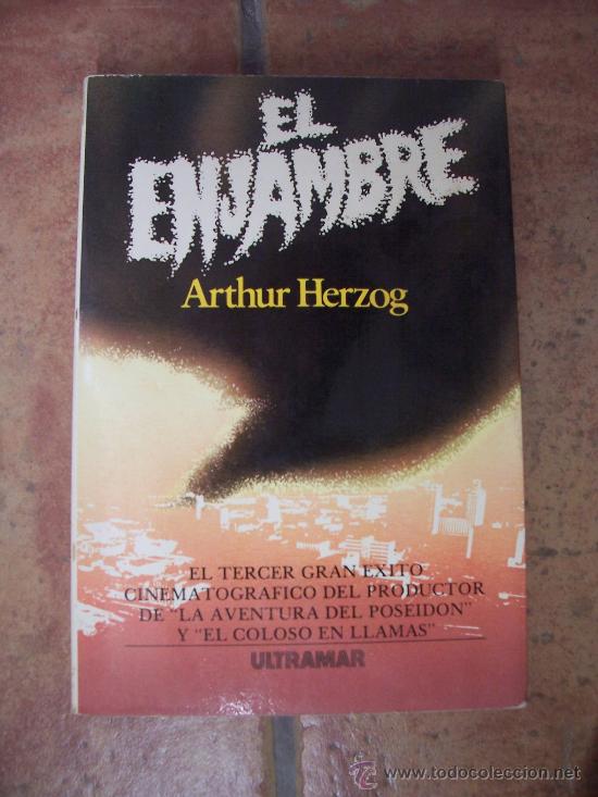 Libros de segunda mano: EL ENJAMBRE - 1978 - ARTHUR HERZOG - ULTRAMAR - Foto 1