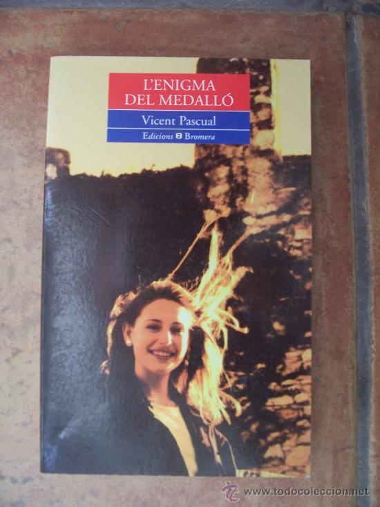 Libros de segunda mano: L&acute;ENIGMA DEL MEDALL&Oacute; - EDICIONS BROMERA - VALENCIANO / CATAL&Aacute;N - Foto 1