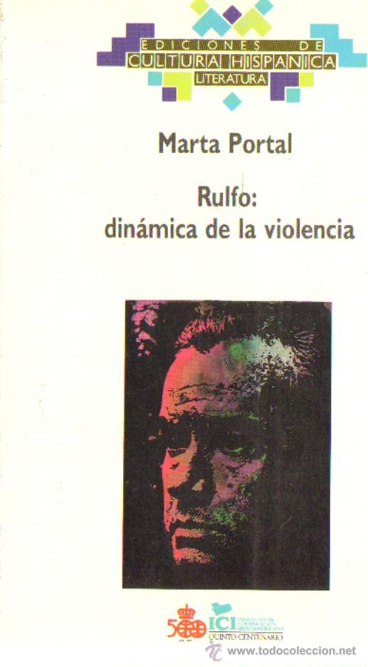 Gebrauchte B&uuml;cher: RULFO: DINAMICA DE LA VIOLENCIA. PORTAL, MARTA. A-AM-117