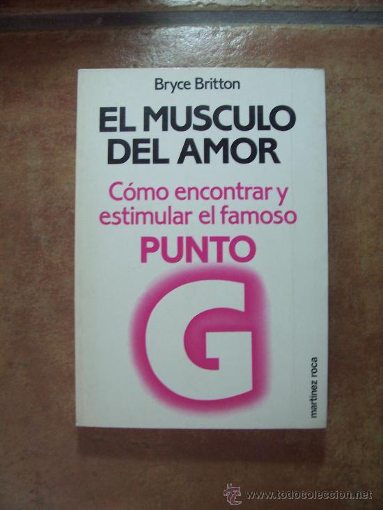 Libros de segunda mano: EL MUSCULO DEL AMOR - 1987 - BRYCE BRITTON - MARTINEZ ROCA - Foto 1