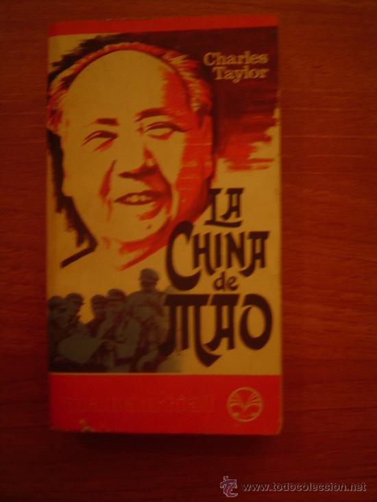 Libros de segunda mano: LA CHINA DE MAO - CHARLES TAYLOR ---MANANTIAL - Foto 1