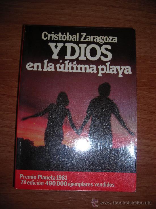 Libros de segunda mano: Y DIOS EN LA ULTIMA PLAYA DE CRISTOBAL - ZARAGOZA - Foto 1