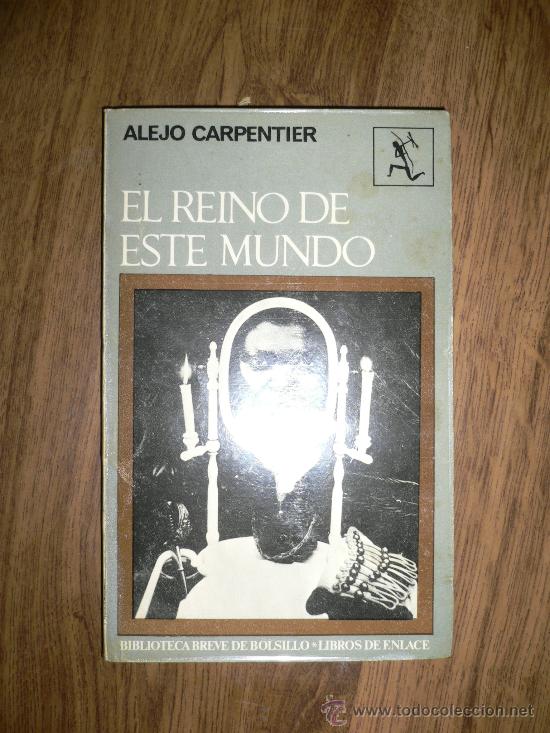 Libros de segunda mano: EL REINO DE ESTE MUNDO ALEJO CARPENTIER - Foto 1