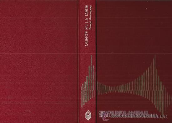 Libros de segunda mano: ERNEST HEMINGWAY / MUERTE EN LA TARDE. EDITORIAL PLANETA. * TOROS * - Foto 1