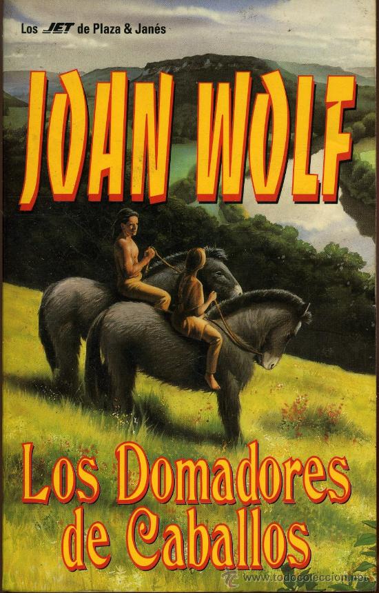 Libros de segunda mano: Joan Wolf - Los domadores de Caballos - 1995 - Foto 1