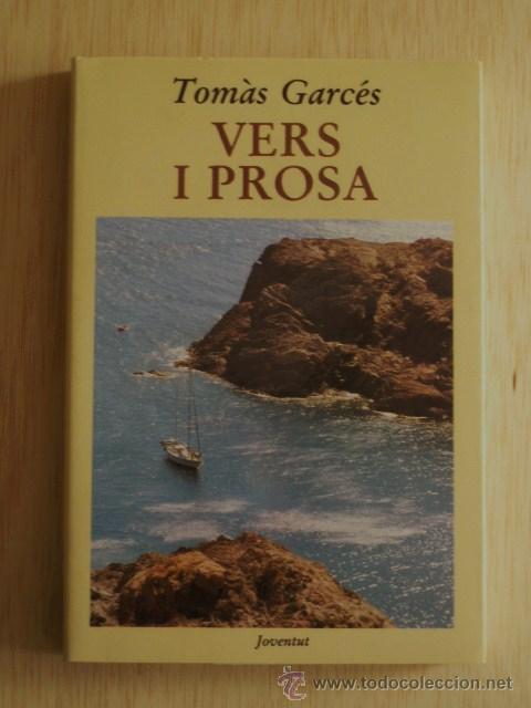 Libros de segunda mano: Vers i prosa de Tom&agrave;s Garc&eacute;s - Foto 1