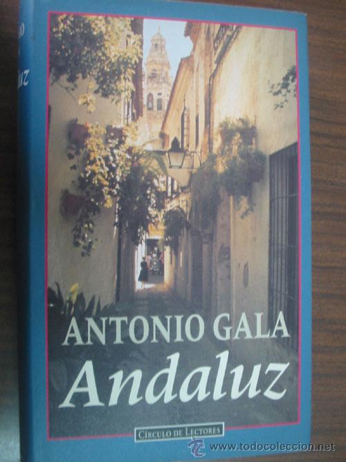 Libros de segunda mano: ANDALUZ. GALA, Antonio. 1995 - Foto 1