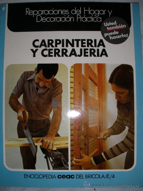 Libros de segunda mano: CARPINTERIA Y CERRAJERIA - ENVIO GRATIS A ESPA&Ntilde;A - Foto 1