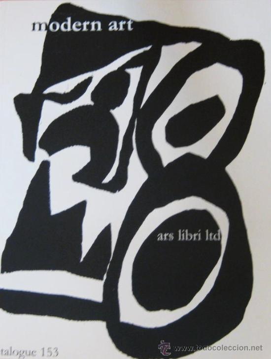 Libros de segunda mano: ARS LIBRI. MODERN ART, CATALOGUE 153, BOSTON (MA), JUNIO 2010, IMPECABLE, AGOTADO - Foto 1